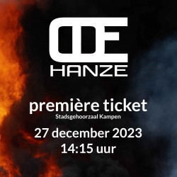 CODE HANZE premiere ticket